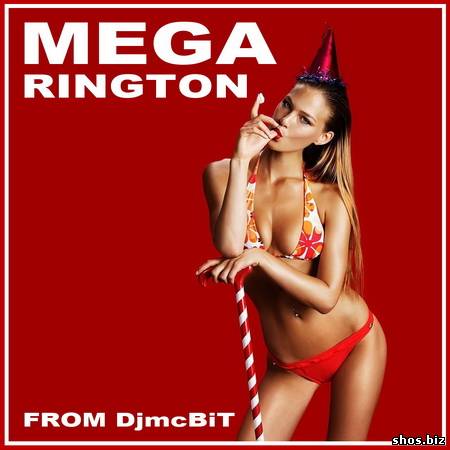 Скачать Mega Rington from DjmcBiT