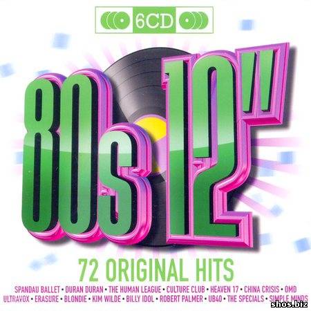 Скачать 80s 12inch 72 Original Hits