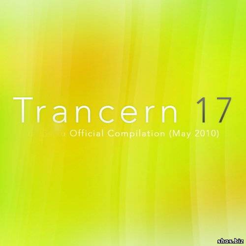 Trancern 17: Official Compilation (May 2010)