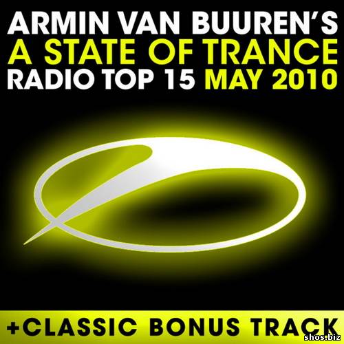 A State Of Trance: Radio Top 15 May (2010)