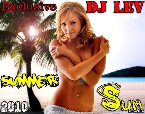 DJ LEV - Exclusive Summer Sun (Summer 2010)