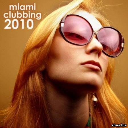 Miami Clubbing (2010)