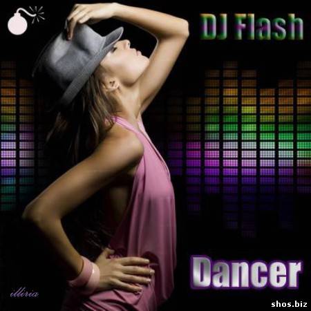 DJ Flash - Dancer (2010)
