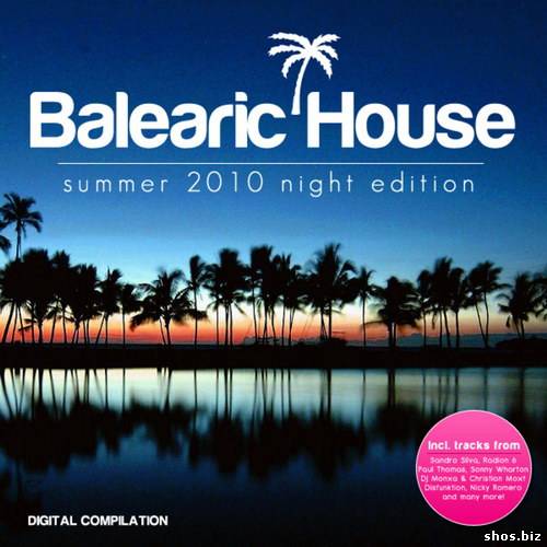 Balearic House Summer 2010 Night Edition (2010)