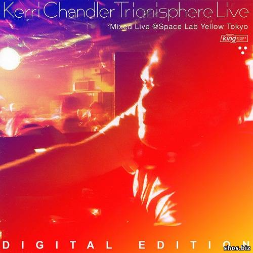 Kerri Chandler - Trionisphere Live (Digital Edition) (2010)