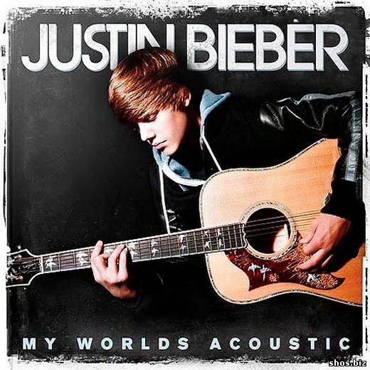 Justin Bieber - My Worlds Acoustic (2010)