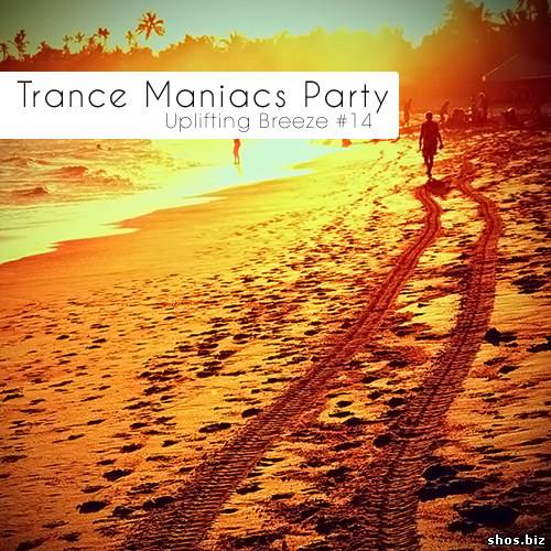 Trance Maniacs Party: Uplifting Breeze #14 (2010)