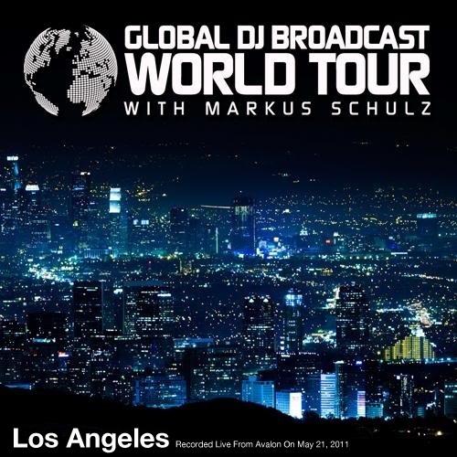 Markus Schulz - Global DJ Broadcast: World Tour - Los Angeles, California (02-06-2011)