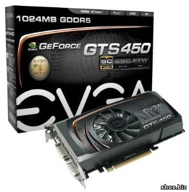 Видеокарта EVGA GeForce GTS 450 SuperClocked - видеокарта с фабричным